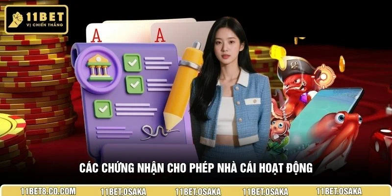 Các chứng nhận cho phép nhà cái hoạt động