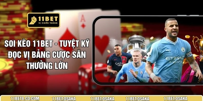 Soi Kèo 11BET